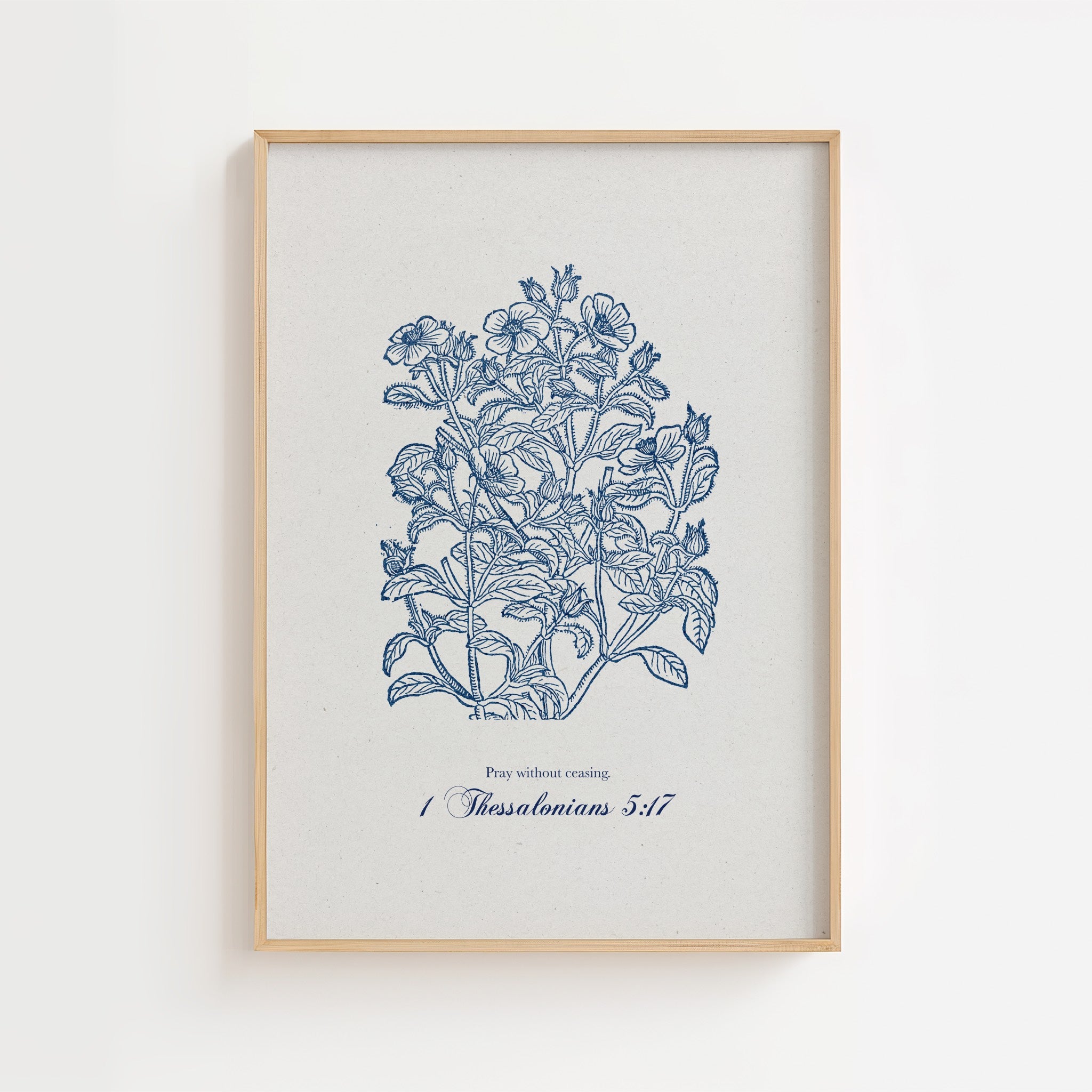 1 Thessalonians 5:17 – Pray Without Ceasing Botanical Scripture Print