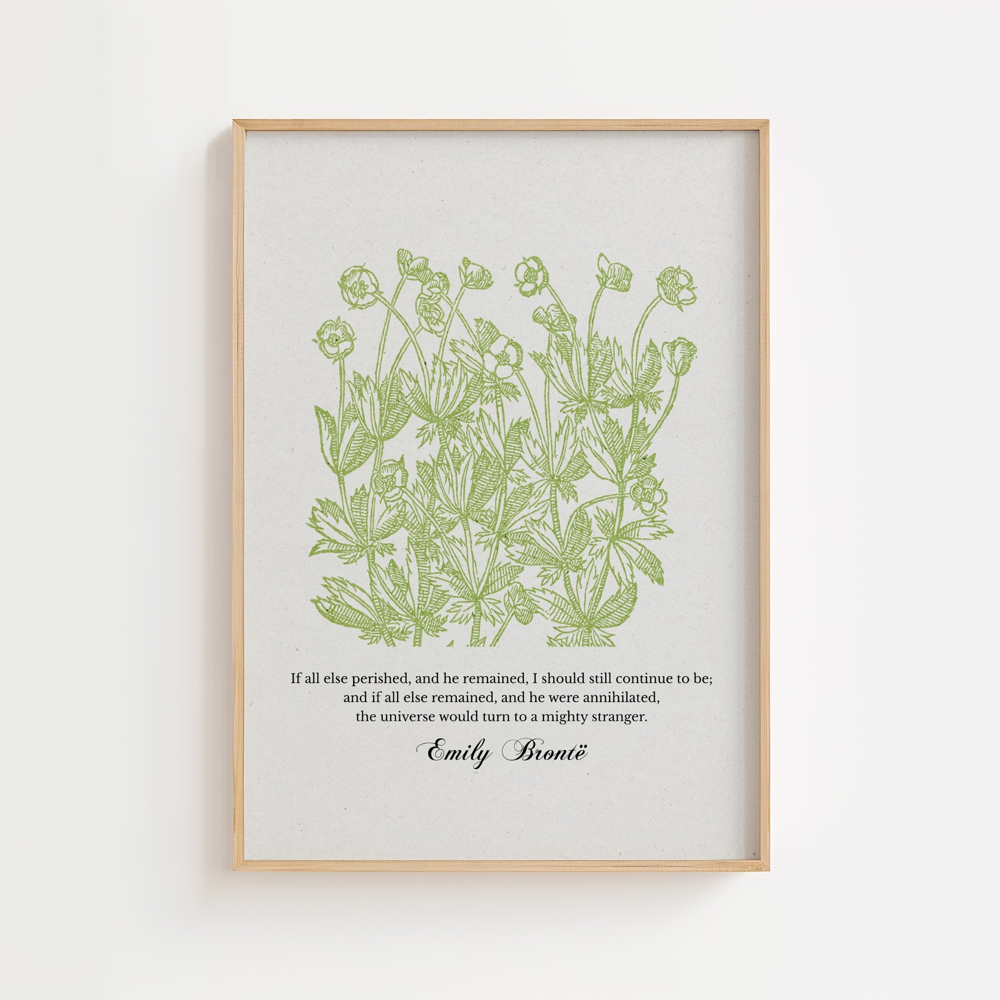 Emily Brontë – If All Else Perished Floral Quote Print