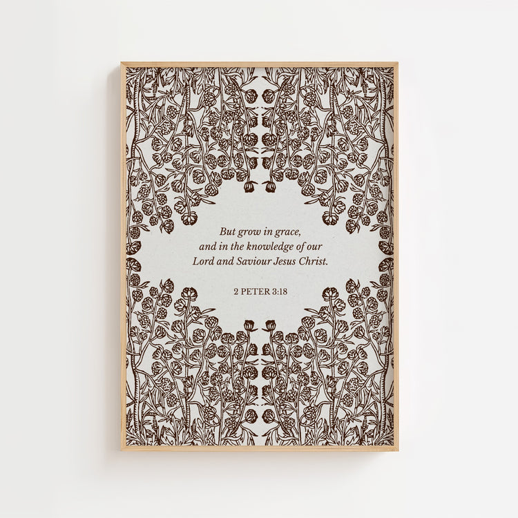 2 Peter 3:18 – Grow in Grace Brown Botanical Scripture Print