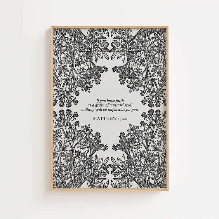 Matthew 17:20 – Mustard Seed Faith Botanical Scripture Print