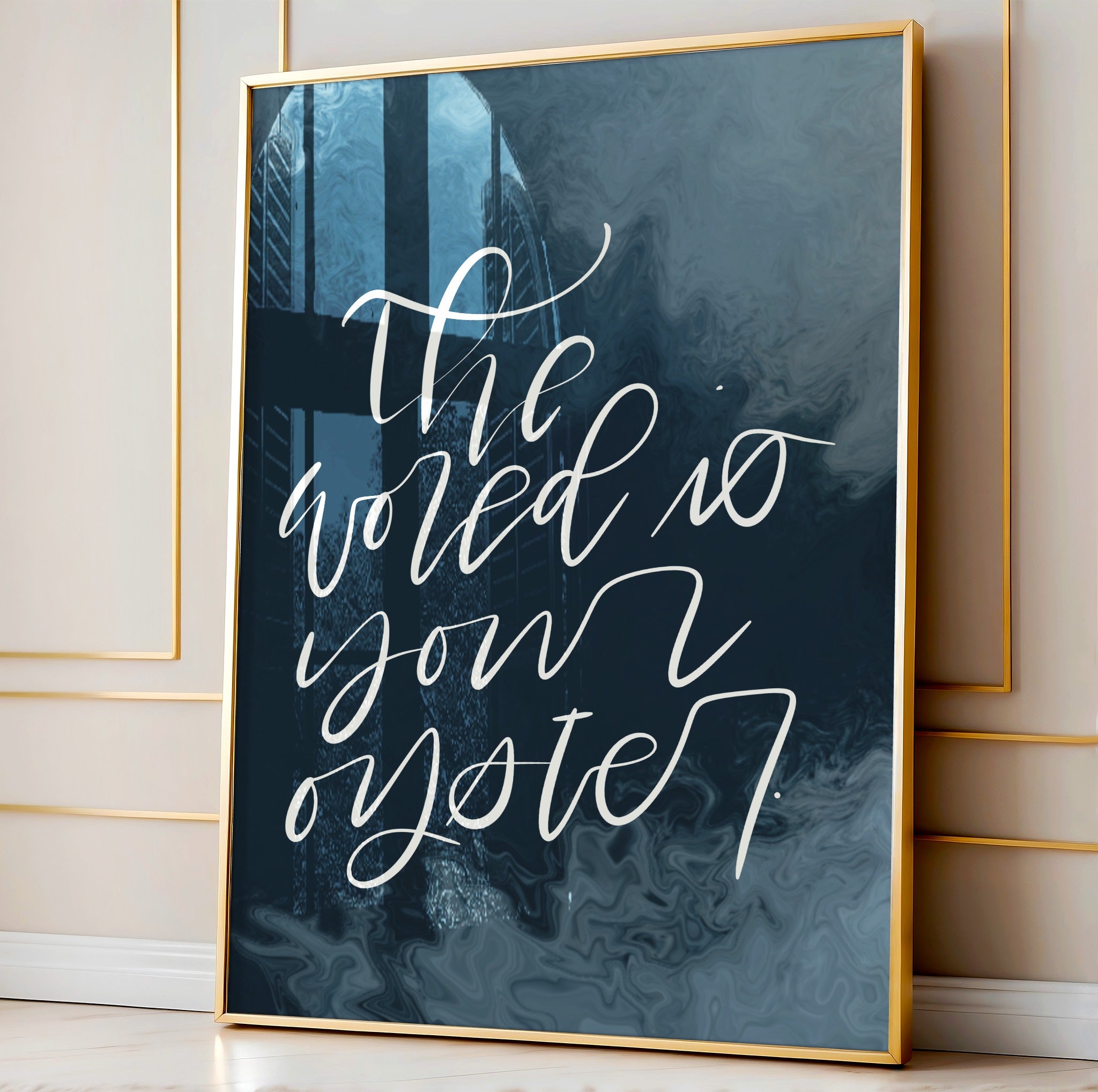 The World Is Your Oyster – Teal Handlettered Print