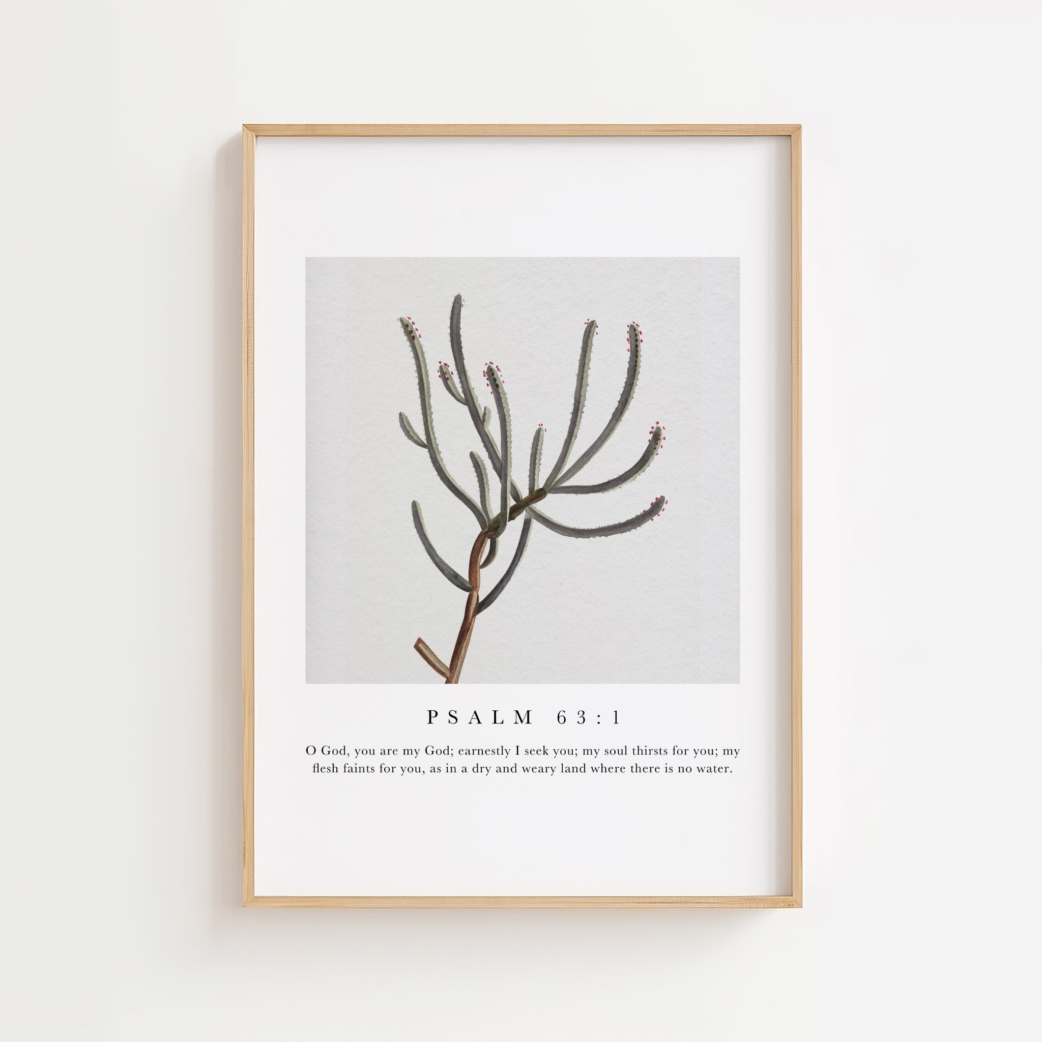 Psalm 63:1 – Botanical Cactus Scripture Print