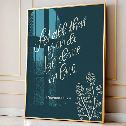 Corinthians 16:14 – Do All in Love | Handlettered Art - Reflourish Collective