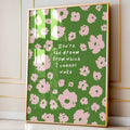 You're The Dream – Floral Illustration Print