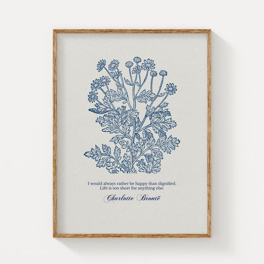 Charlotte Brontë – Rather Be Happy Than Dignified | Botanical Art - Reflourish Collective