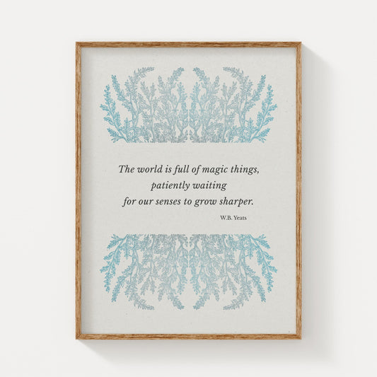 W.B. Yeats – The World Is Full of Magic Things | Botanical Art - Reflourish Collective