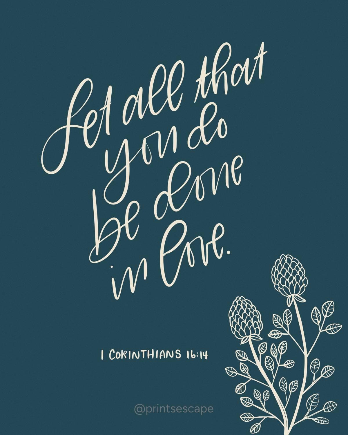 Corinthians 16:14 – Do All in Love | Handlettered Art - Reflourish Collective
