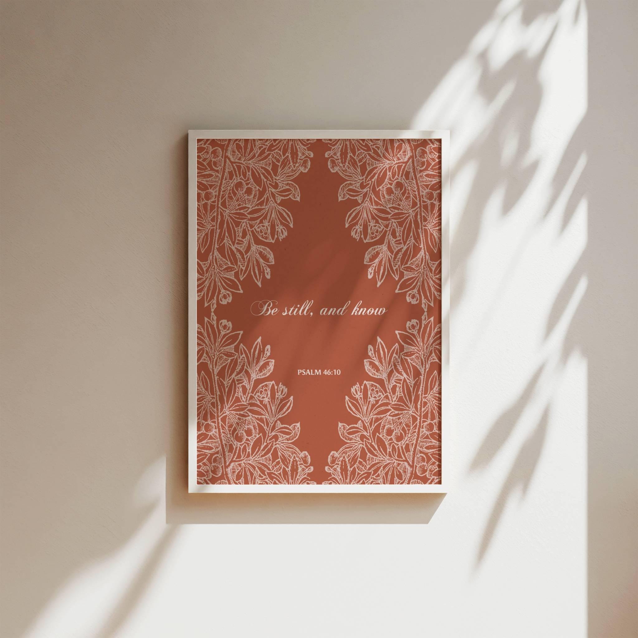 Psalm 46:10 Scripture Wall Art - Be Still and Know Terracotta Floral Print - Reflourish Collective